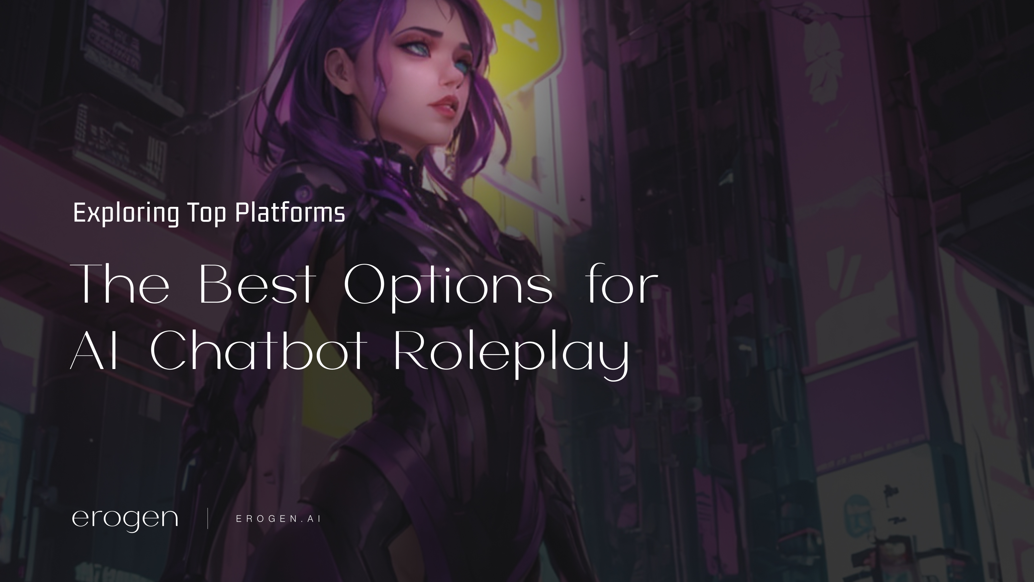 Main image for article titled "The Best Options for AI Chatbot Roleplay: Exploring Top Platforms"